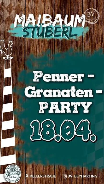 Flyer für Penner-Granaten-Party in Beyharting