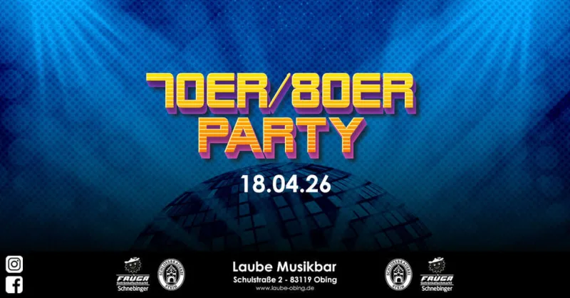 Flyer für 70er/80er Party in Obing