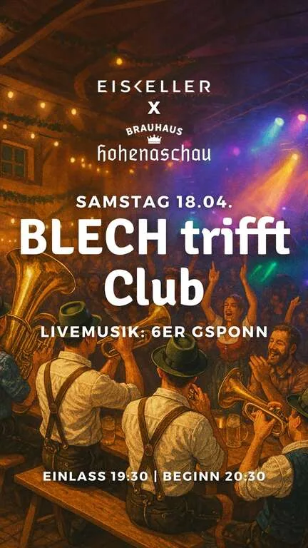 Flyer für BLECH trifft CLUB in Hohenaschau