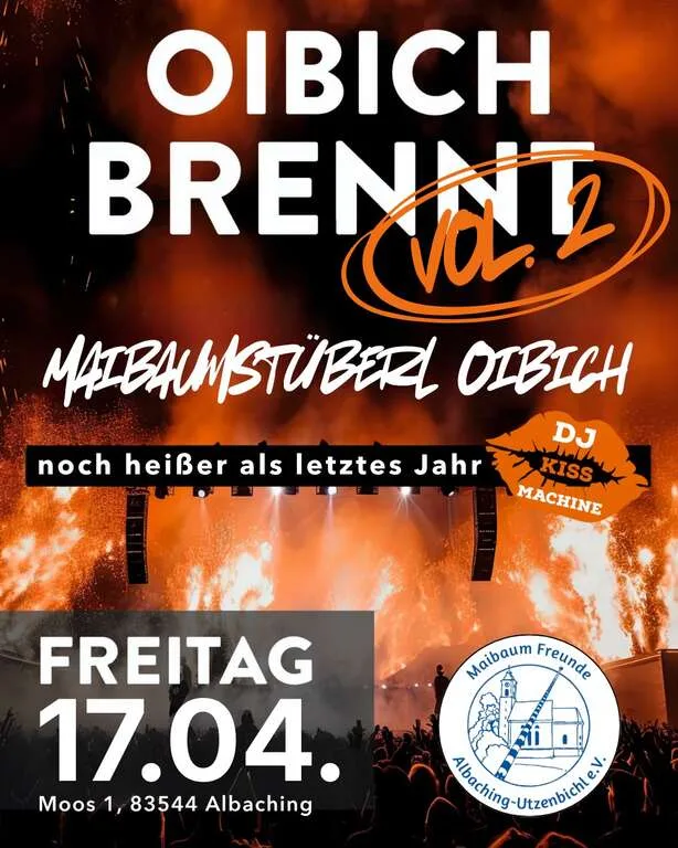 Flyer für Oibich BRENNT Vol.2 in Albaching