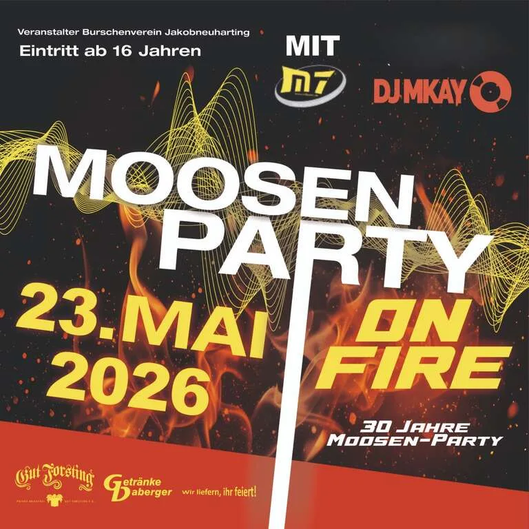 Flyer für MOOSEN PARTY BVJakobneuharting in Tegernau