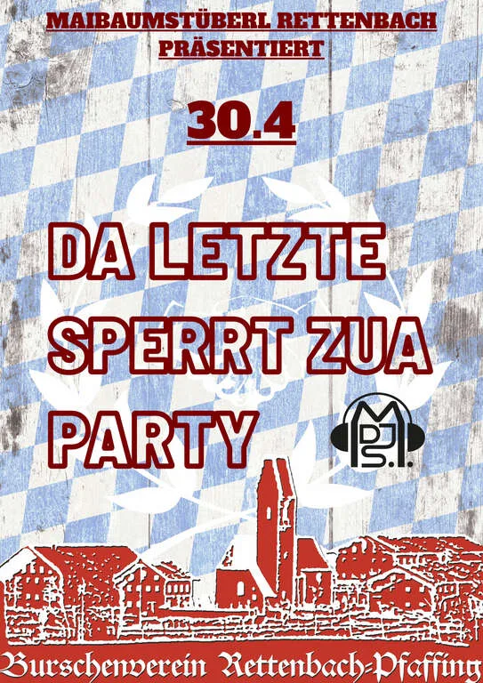 Flyer für Da letzte sperrt zua Party in Pfaffing