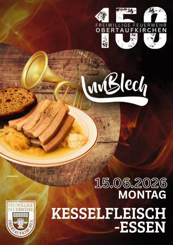 Kesselfleischessen - 150 Jahre Feuerwehr Obertaufkirchen